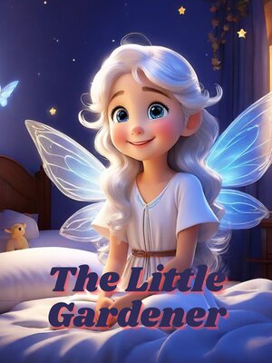 cover image of The Little Gardener